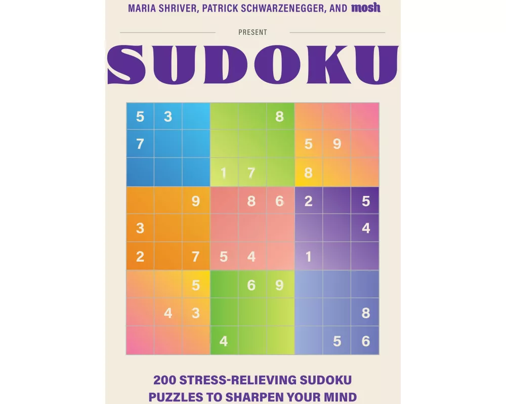 200 Stress-Relieving Sudoku Puzzles to Sharpen Your Mind