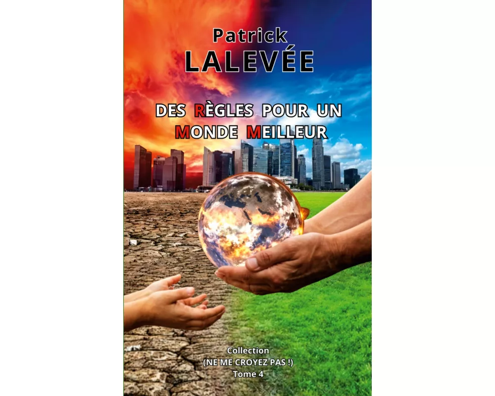Des Règles pour un Monde Meilleur