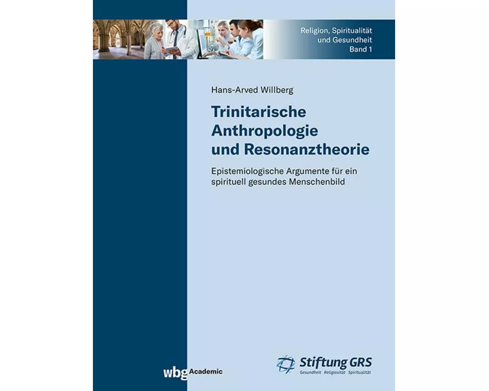 Trinitarische Anthropologie und Resonanztheorie