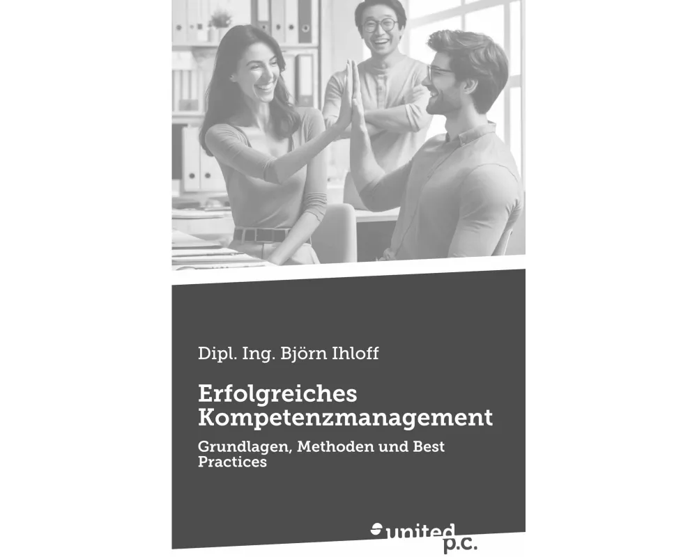 Erfolgreiches Kompetenzmanagement