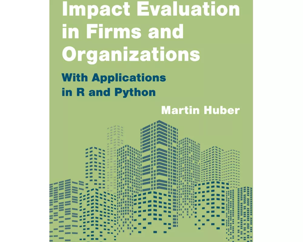 Impact Evaluation in Firms and Organizations