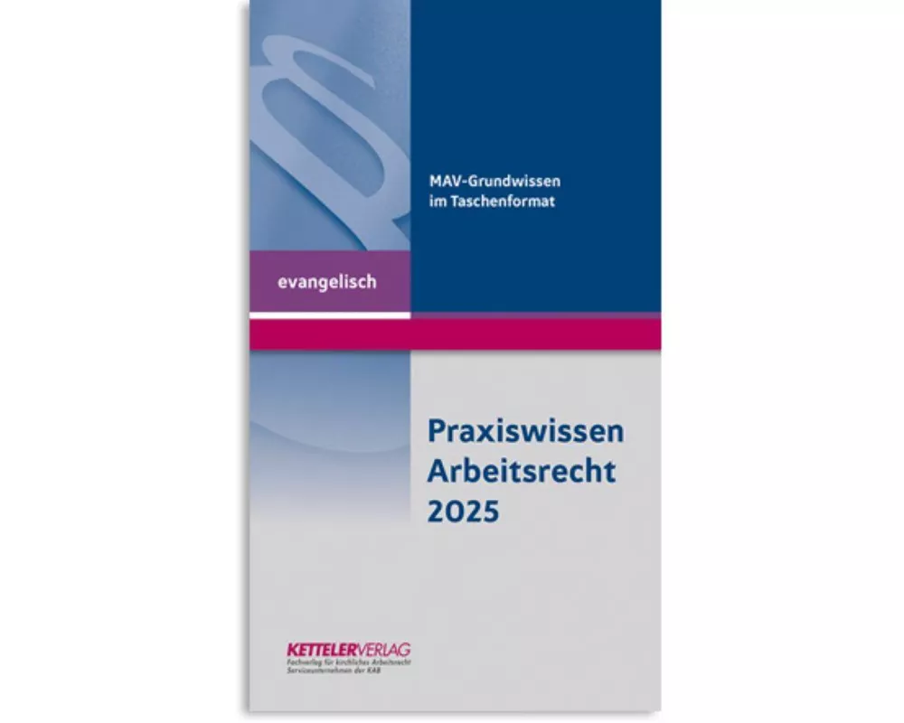 Praxiswissen Arbeitsrecht 2025 evangelisch