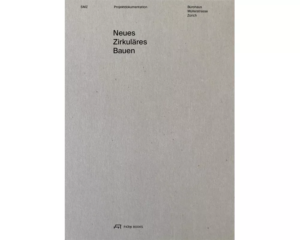 Neues Zirkuläres Bauen