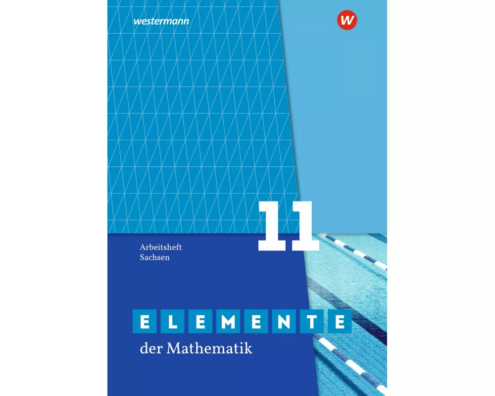 Elemente der Mathematik SII. Arbeitsheft. Grundkurs / Leistungskurs 11. Für Sachsen