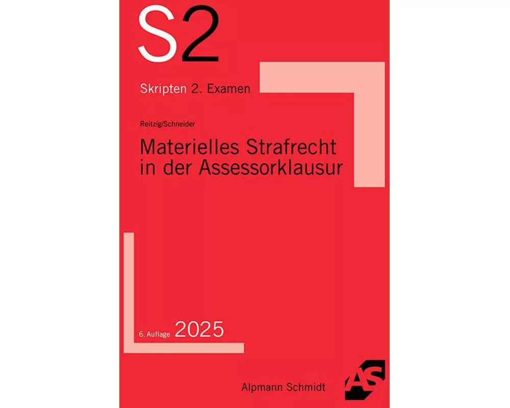 Materielles Strafrecht in der Assessorklausur
