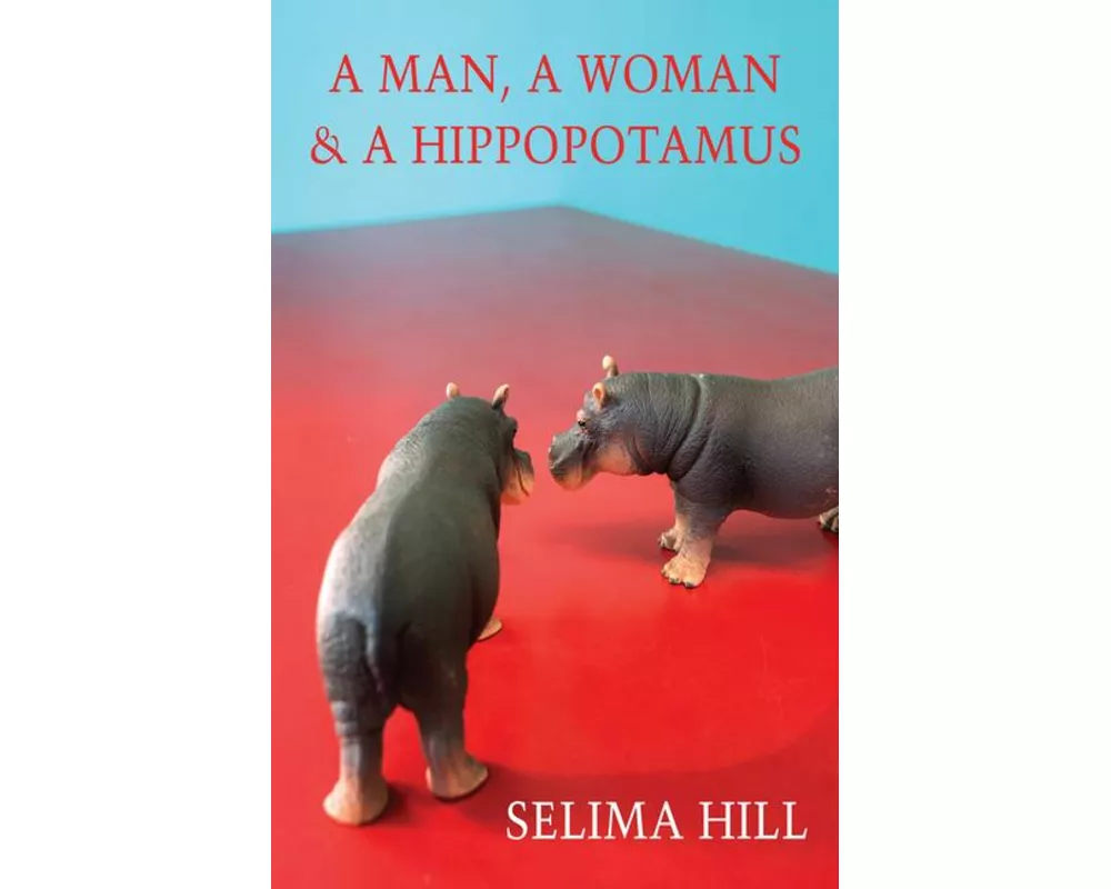 A Man, a Woman & a Hippopotamus
