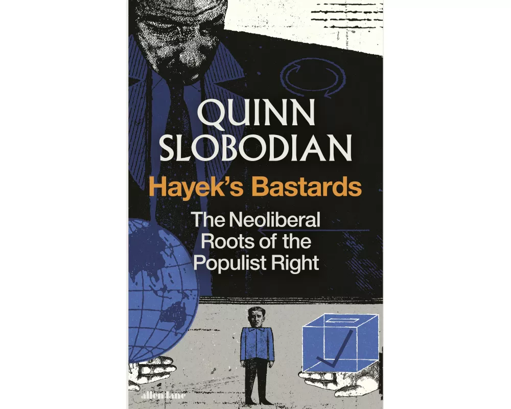 Hayek's Bastards