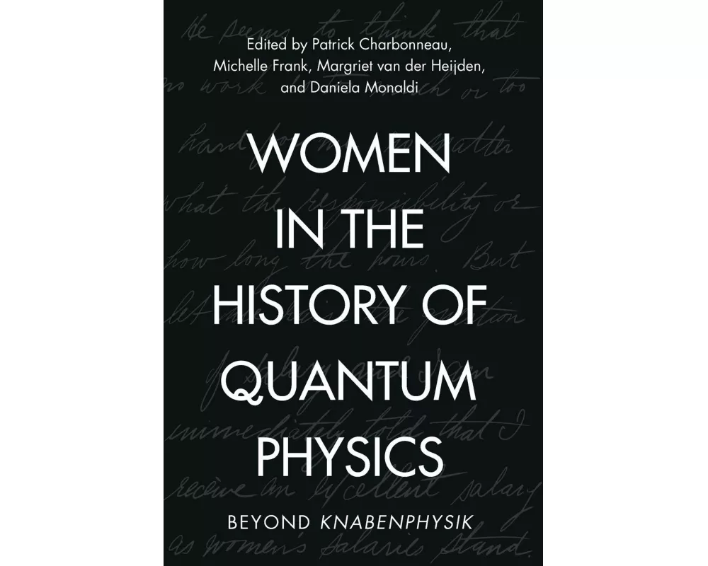 Women in the History of Quantum Physics