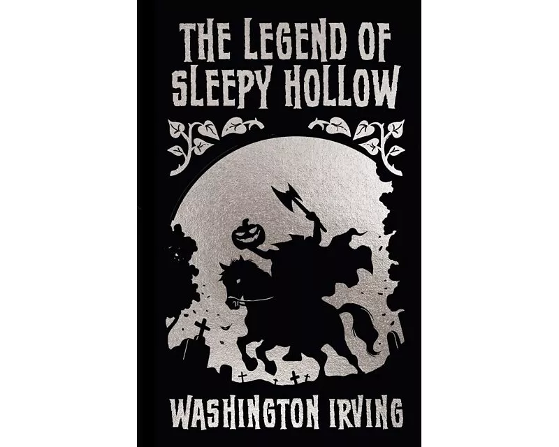 The Legend of Sleepy Hollow and Other Stories