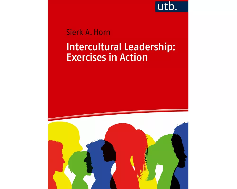 Intercultural Leadership: Exercises in Action
