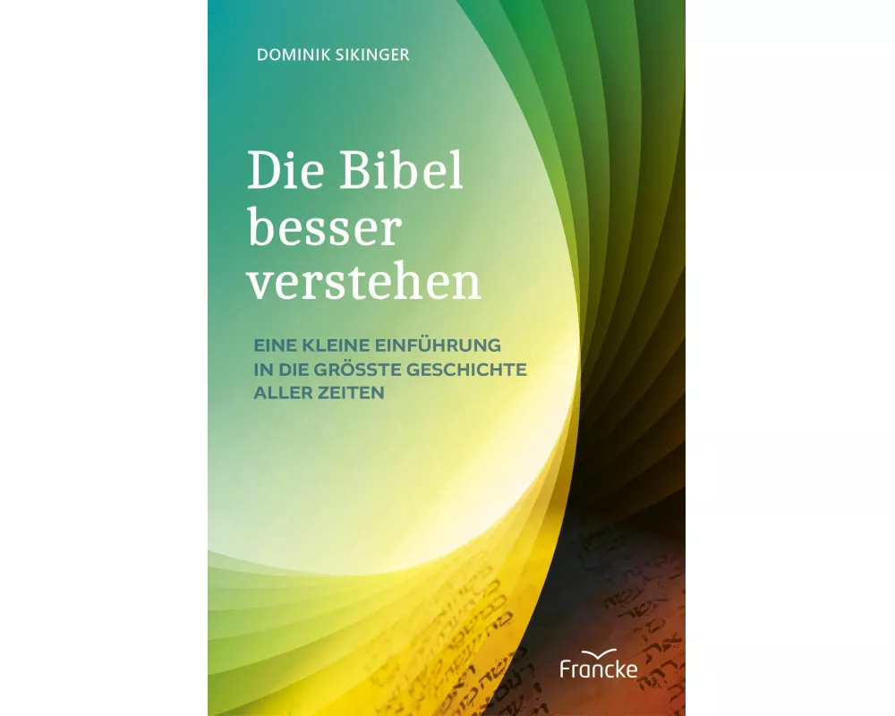 Die Bibel besser verstehen