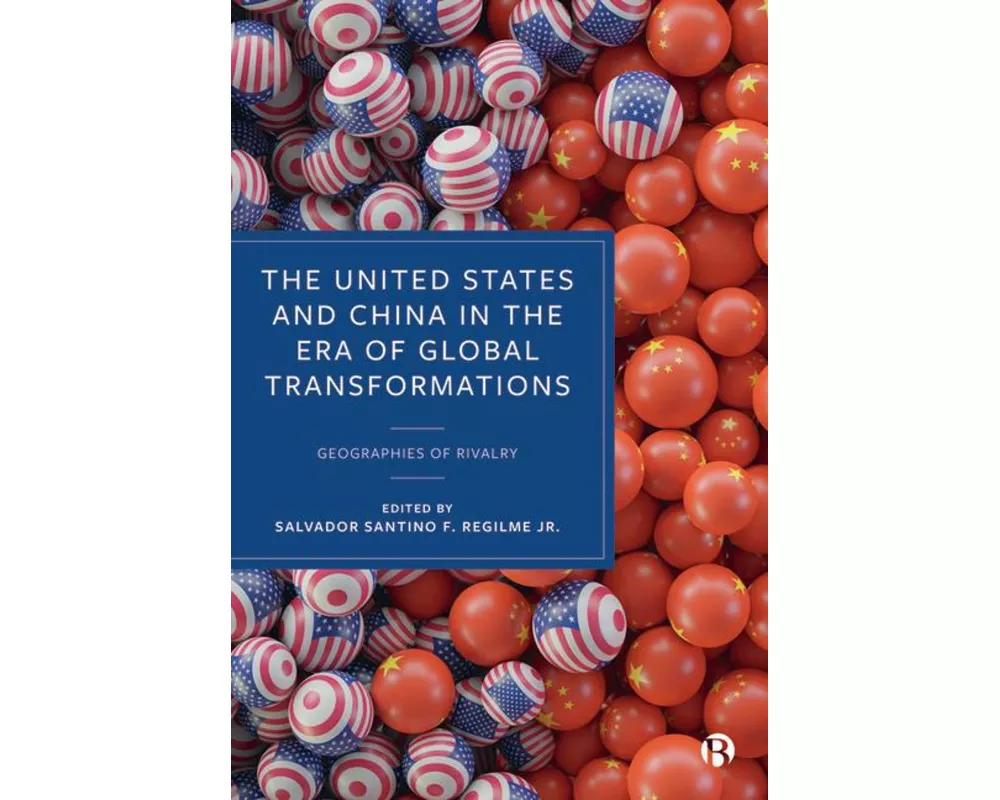 The United States and China in the Era of Global Transformations