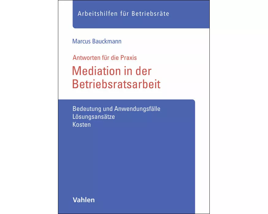 Mediation in der Betriebsratsarbeit