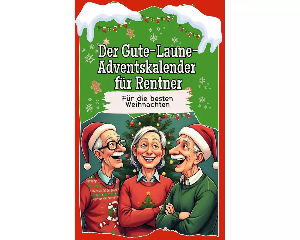 Der Gute-Laune-Adventskalender für Rentner
