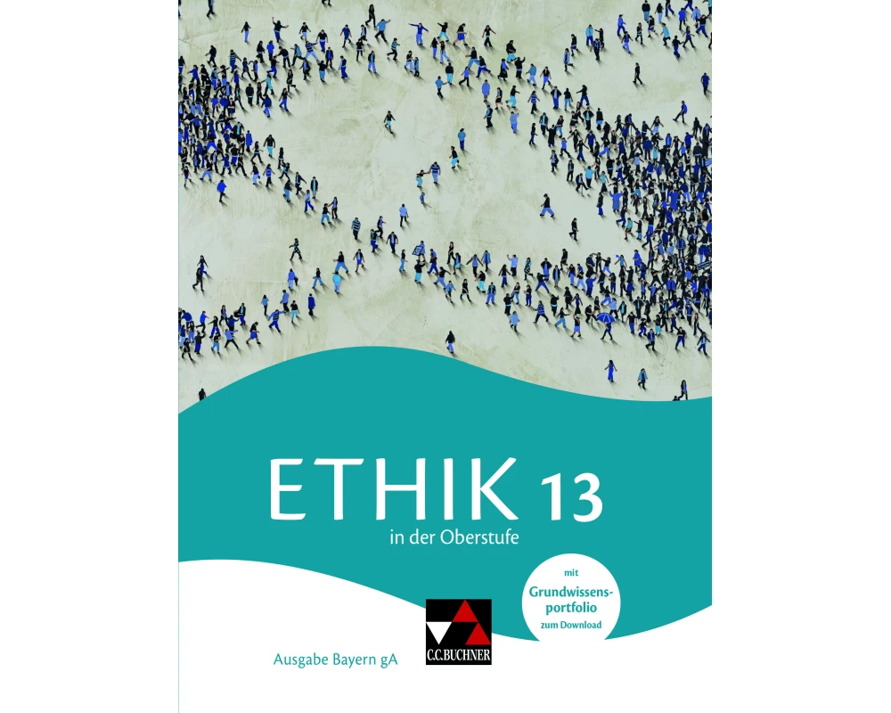 Ethik in der Oberstufe Bayern 13