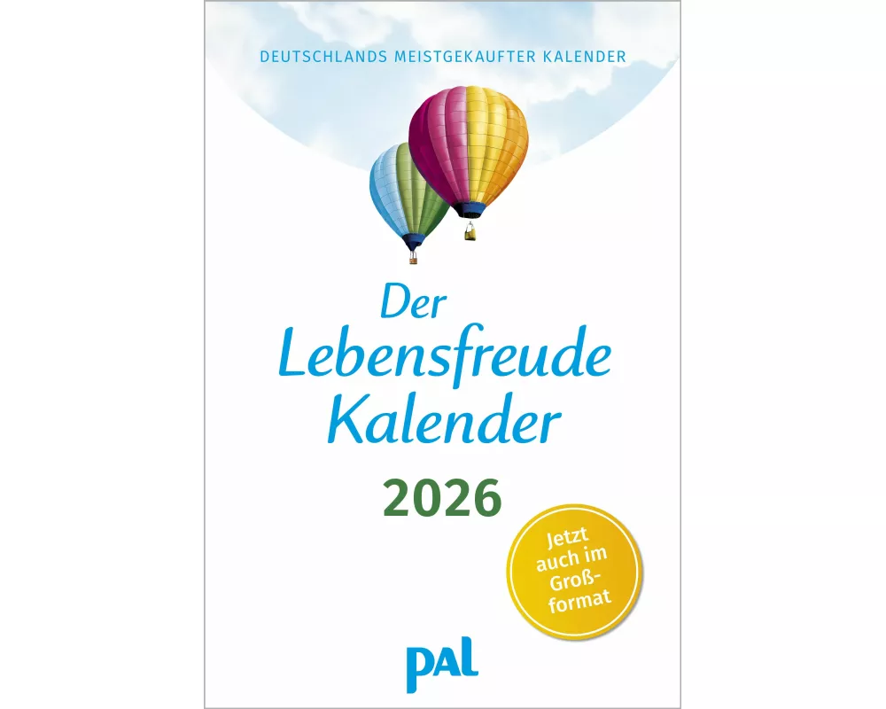 Der Lebensfreude-Kalender 2026 im Großformat