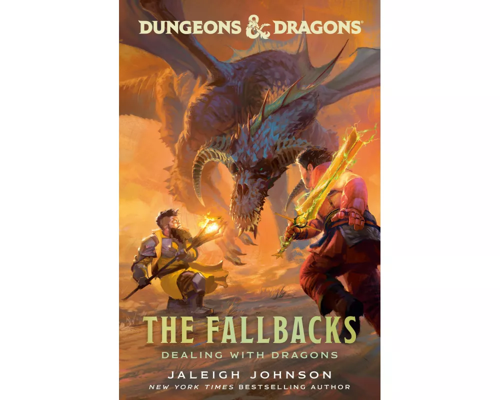 Dungeons & Dragons: The Fallbacks: Dealing with Dragons
