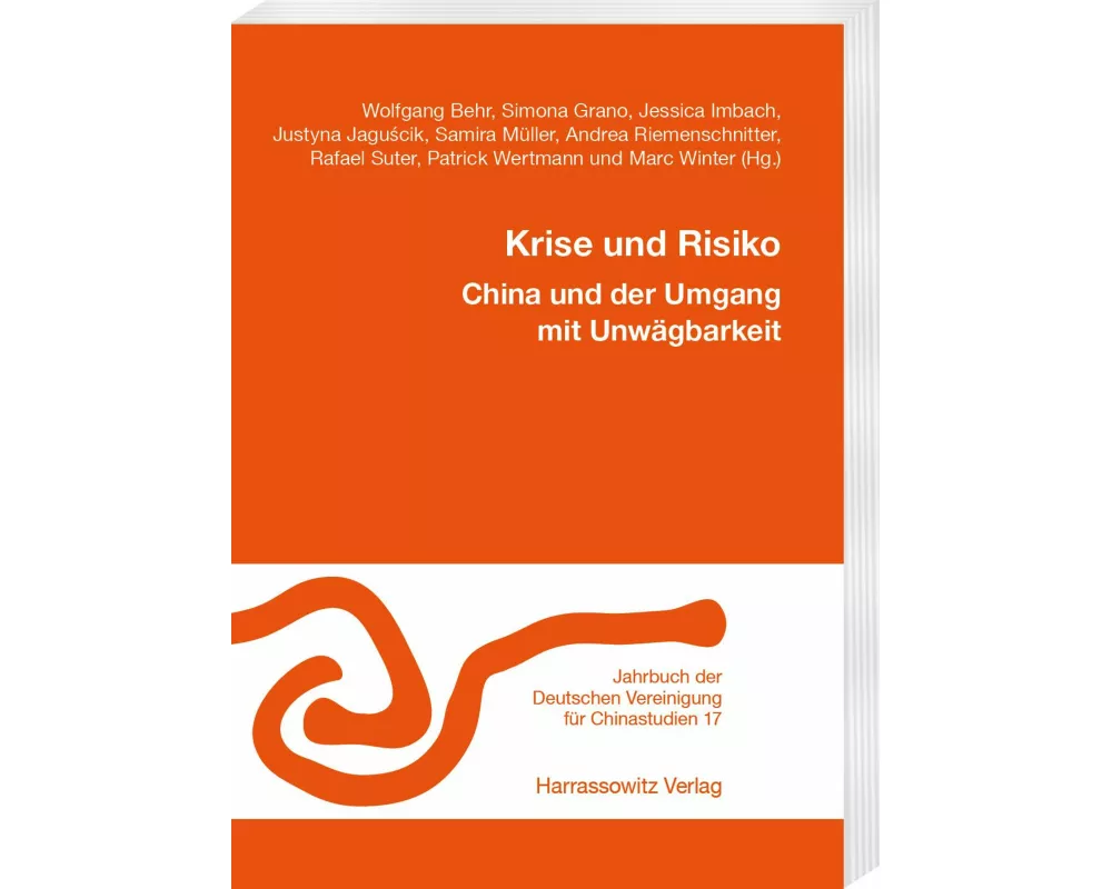 Krise und Risiko. China und der Umgang mit Unwägbarkeit