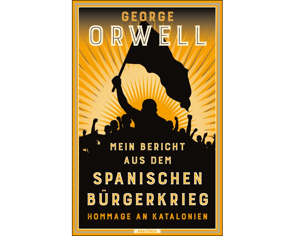 Mein Bericht aus dem Spanischen Bürgerkrieg. Hommage an Katalonien