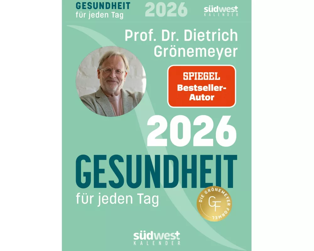 Gesundheit für jeden Tag 2026 - Tagesabreißkalender zum Aufstellen oder Aufhängen