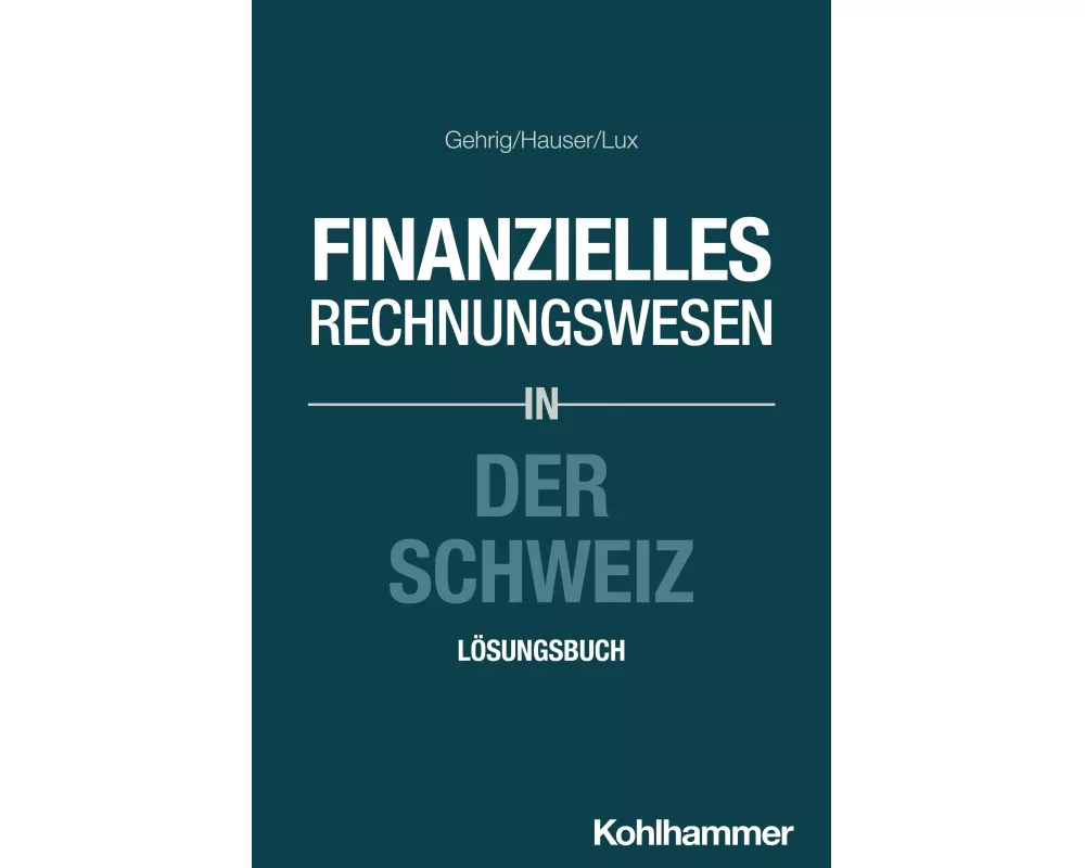 Finanzielles Rechnungswesen in der Schweiz