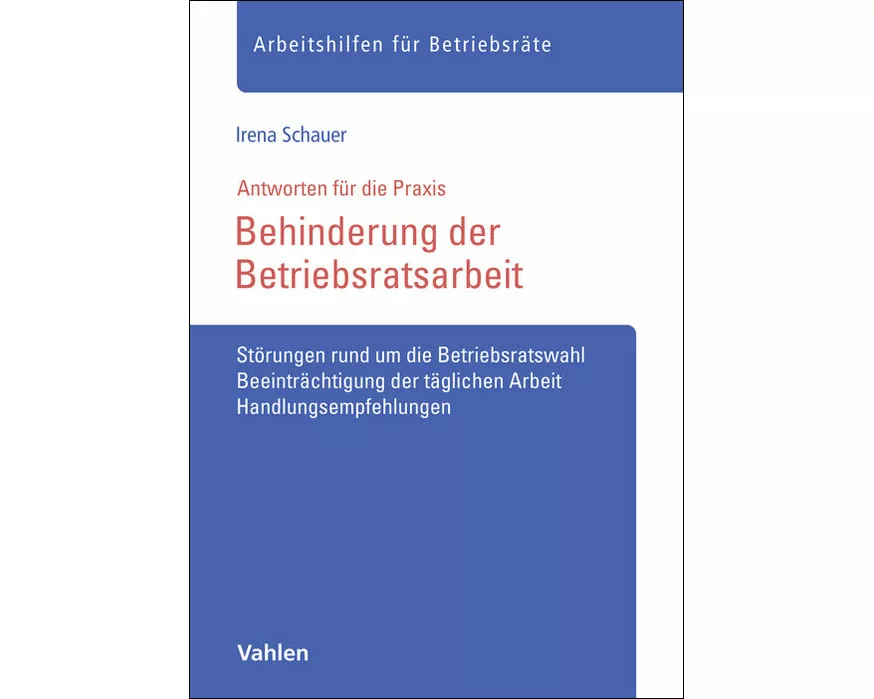 Behinderung der Betriebsratsarbeit