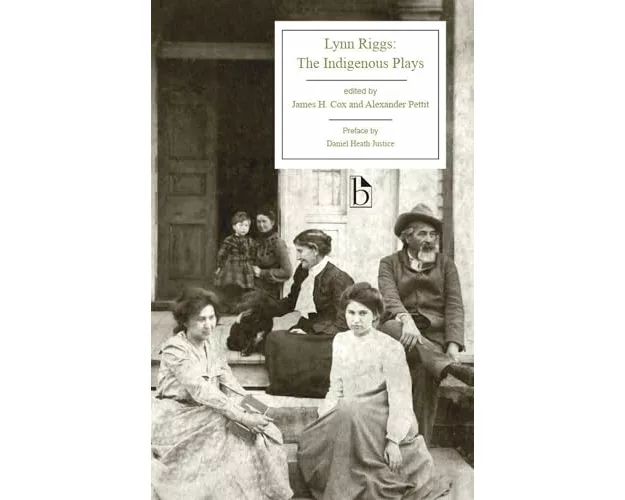Lynn Riggs: The Indigenous Plays