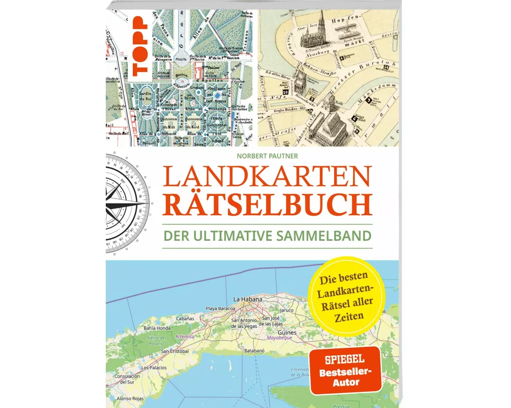 Landkarten Rätselbuch – Die besten Landkarten-Rätsel aller Zeiten. Der ultimative Sammelband