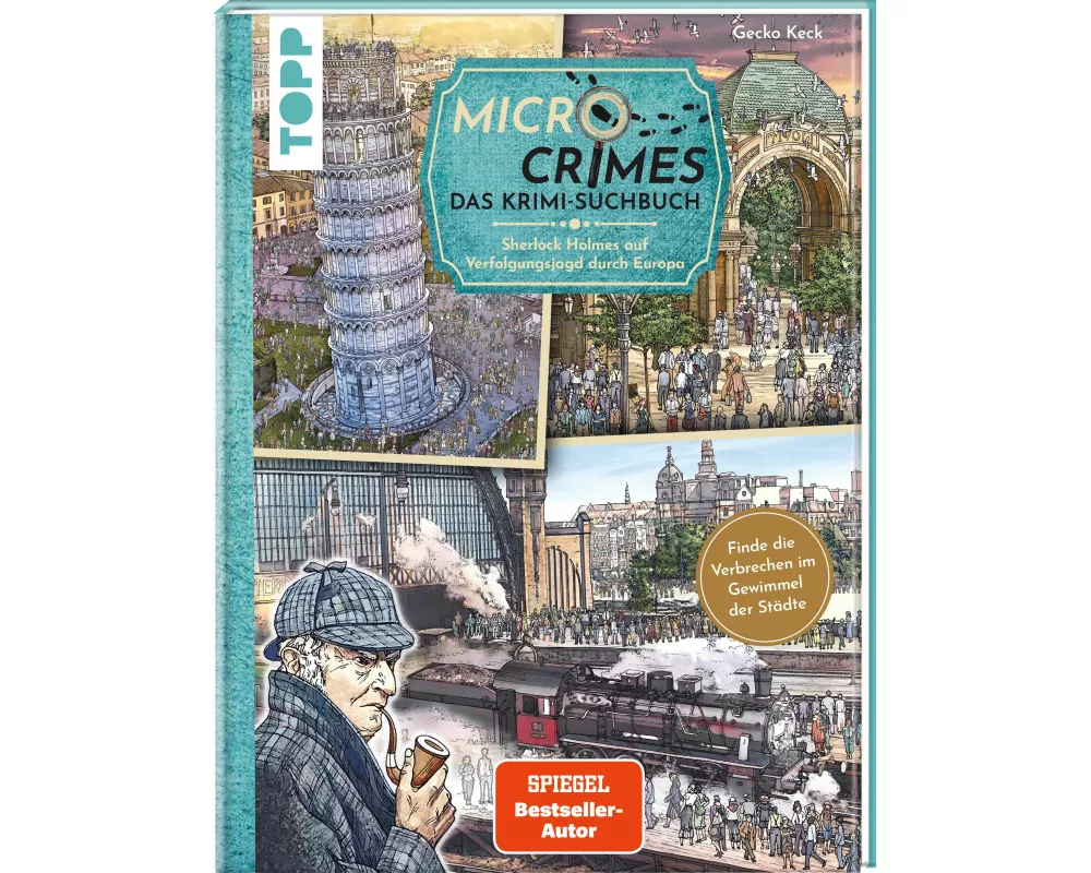 Micro Crimes. Das Krimi-Suchbuch. Sherlock Holmes auf Verfolgungsjagd durch Europa. Finde die Ganoven im Gewimmel der Goldenen 20er