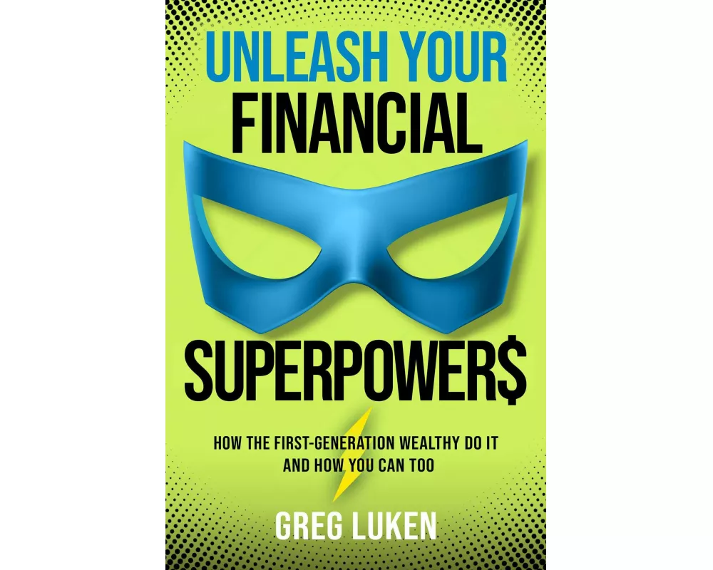 Unleash Your Financial Superpowers