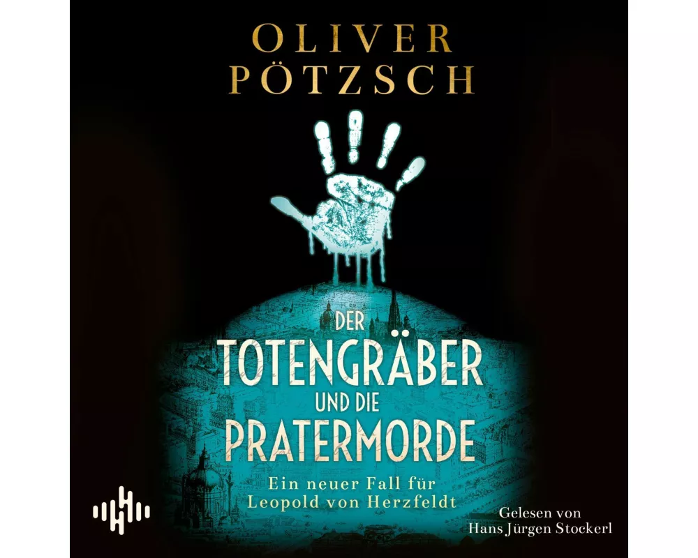 Der Totengräber und die Pratermorde (Die Totengräber-Serie 4)