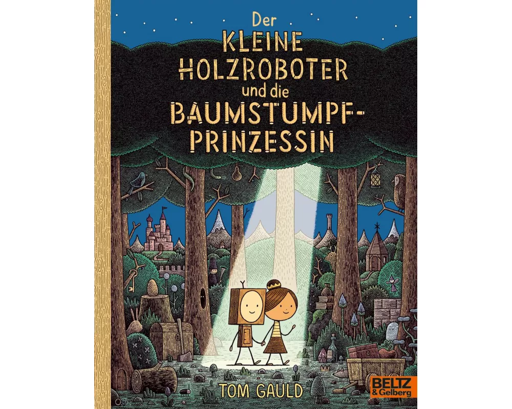 Der kleine Holzroboter und die Baumstumpfprinzessin