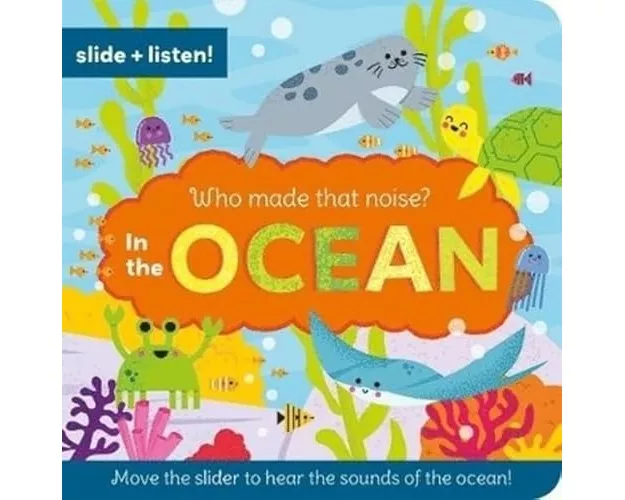 Who Made That Noise? In the Ocean