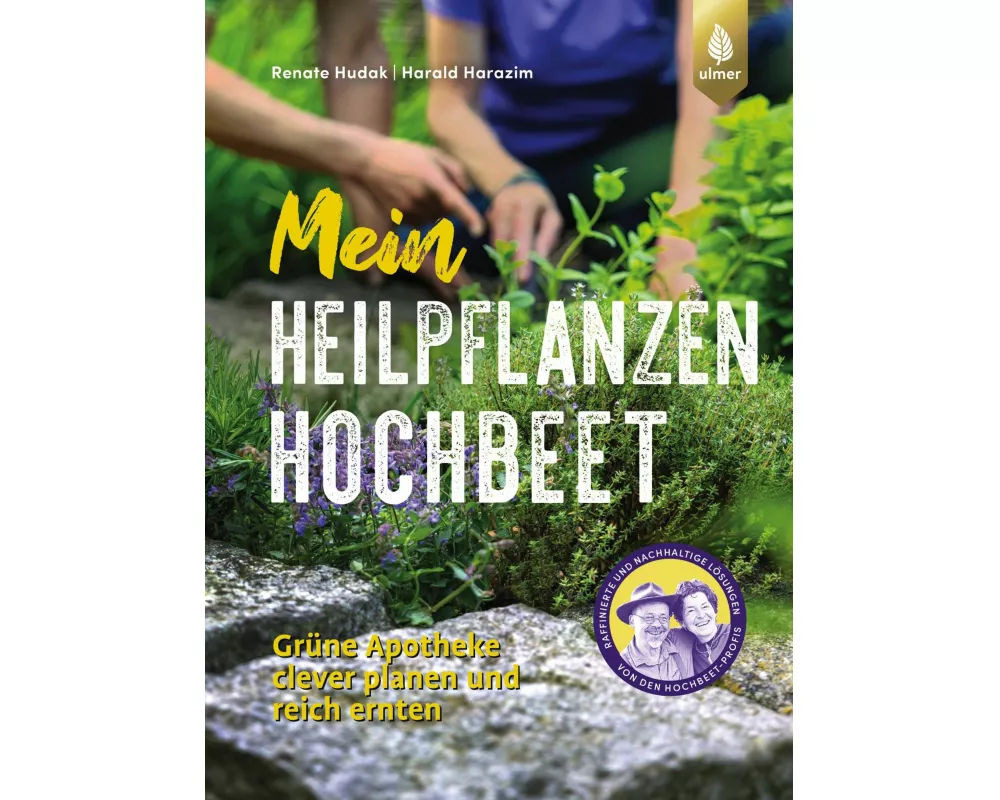 Mein Heilpflanzen-Hochbeet