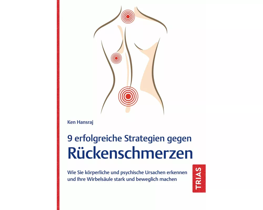 9 erfolgreiche Strategien gegen Rückenschmerzen