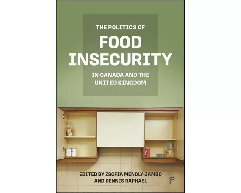 The Politics of Food Insecurity in Canada and the United Kingdom