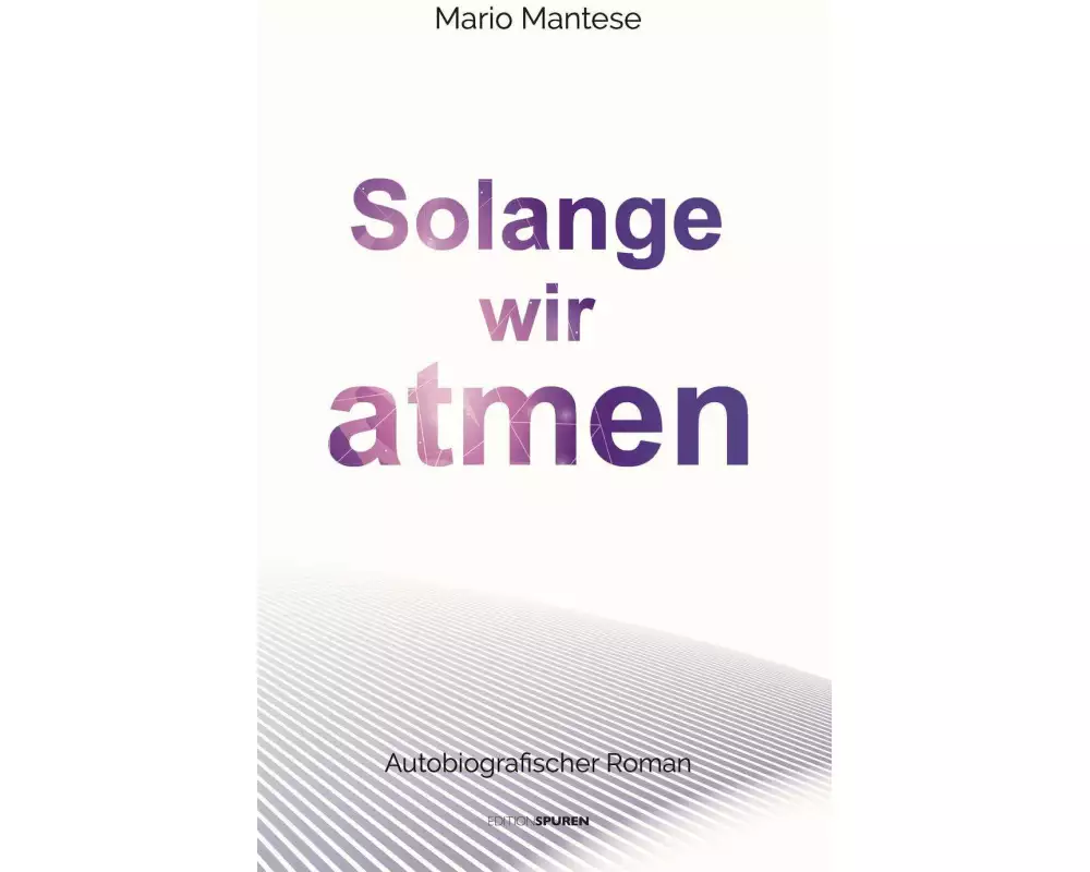 Solange wir atmen