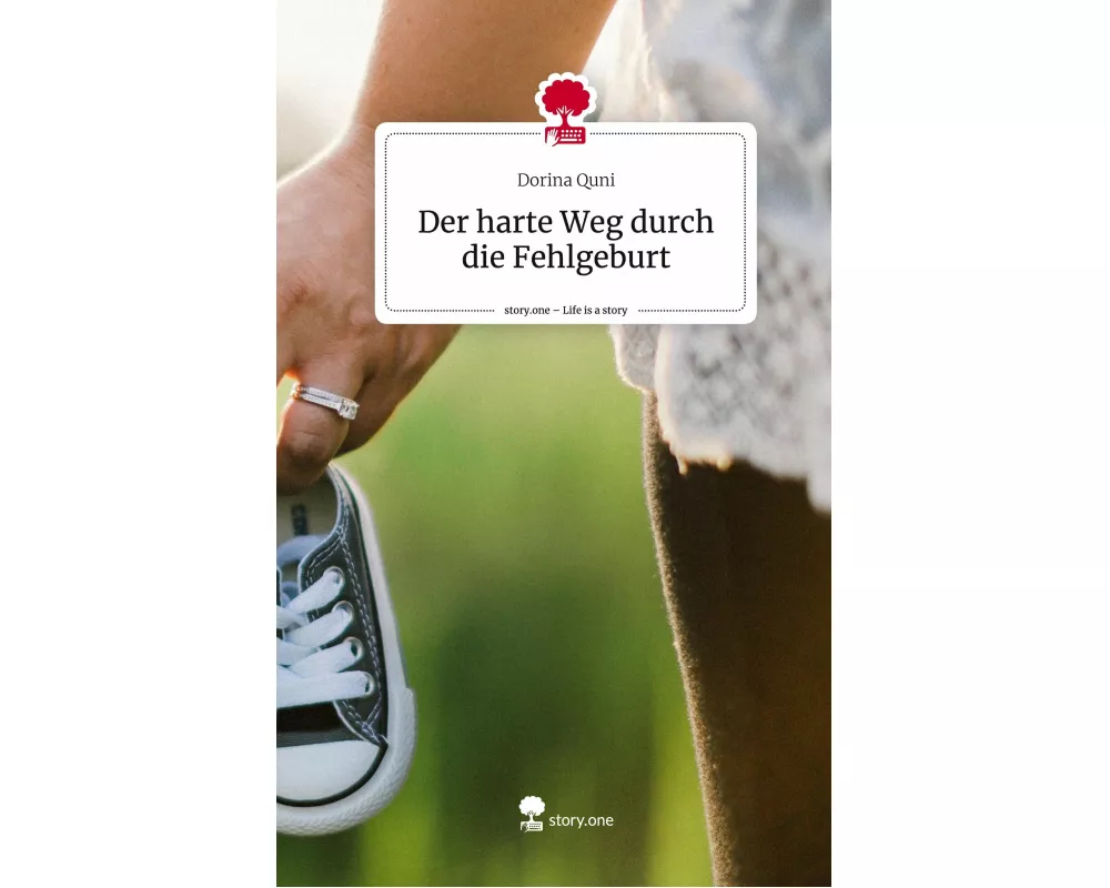 Der harte Weg durch die Fehlgeburt. Life is a Story - story.one