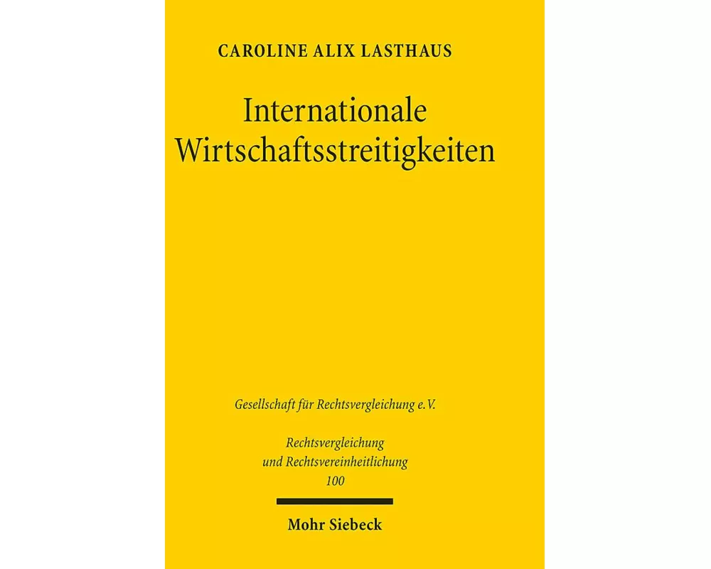 Internationale Wirtschaftsstreitigkeiten
