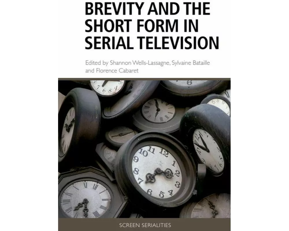 Brevity and the Short Form in Serial Television