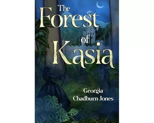 The Forest of Kasia