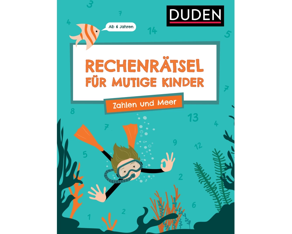 Rechenrätsel für mutige Kinder - Zahlen und Meer - Ab 6 Jahren