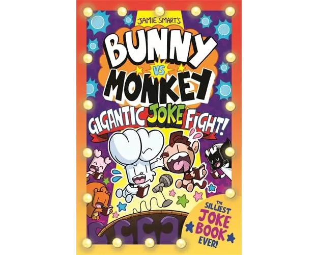Bunny vs Monkey: The Gigantic Joke Fight (a Phoenix Comic Book, from the multi-million-selling creative genius Jamie Smart)