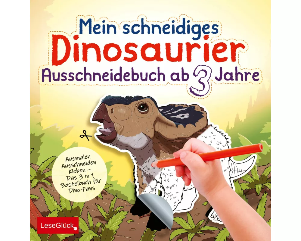 Mein schneidiges Dinosaurier Ausschneidebuch ab 3 Jahre