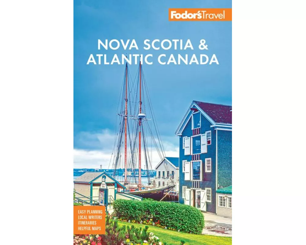 Fodor's Nova Scotia & Atlantic Canada