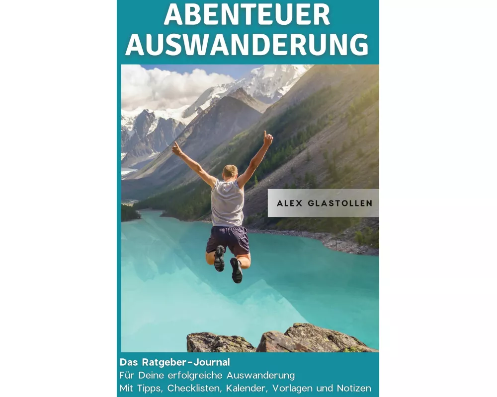 Abenteuer Auswanderung