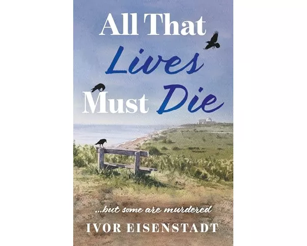 All That Lives Must Die