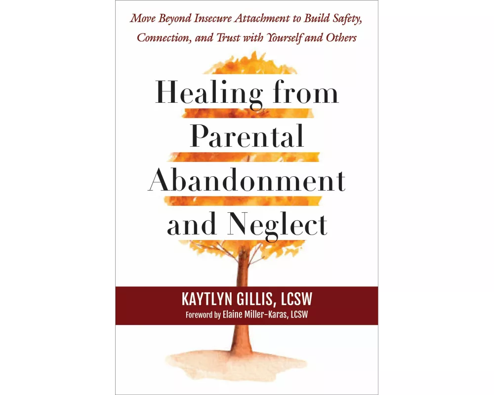 Healing from Parental Abandonment and Neglect