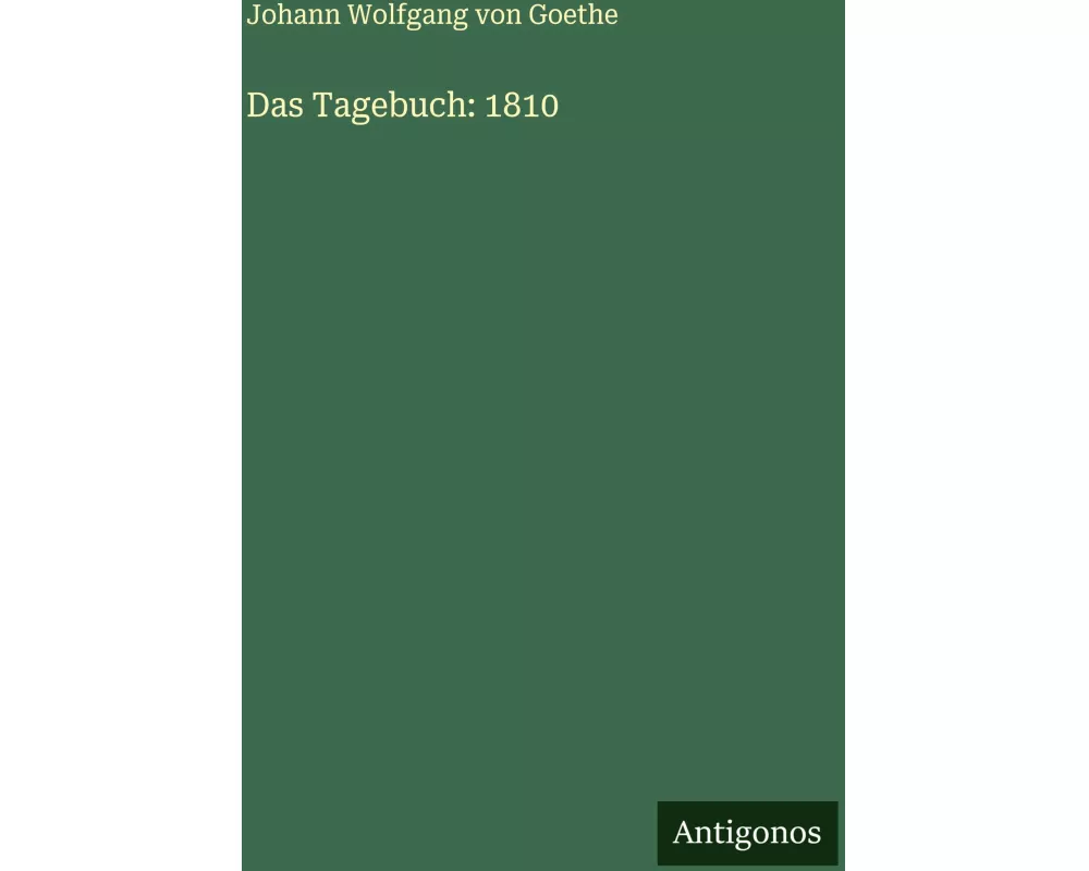 Das Tagebuch: 1810