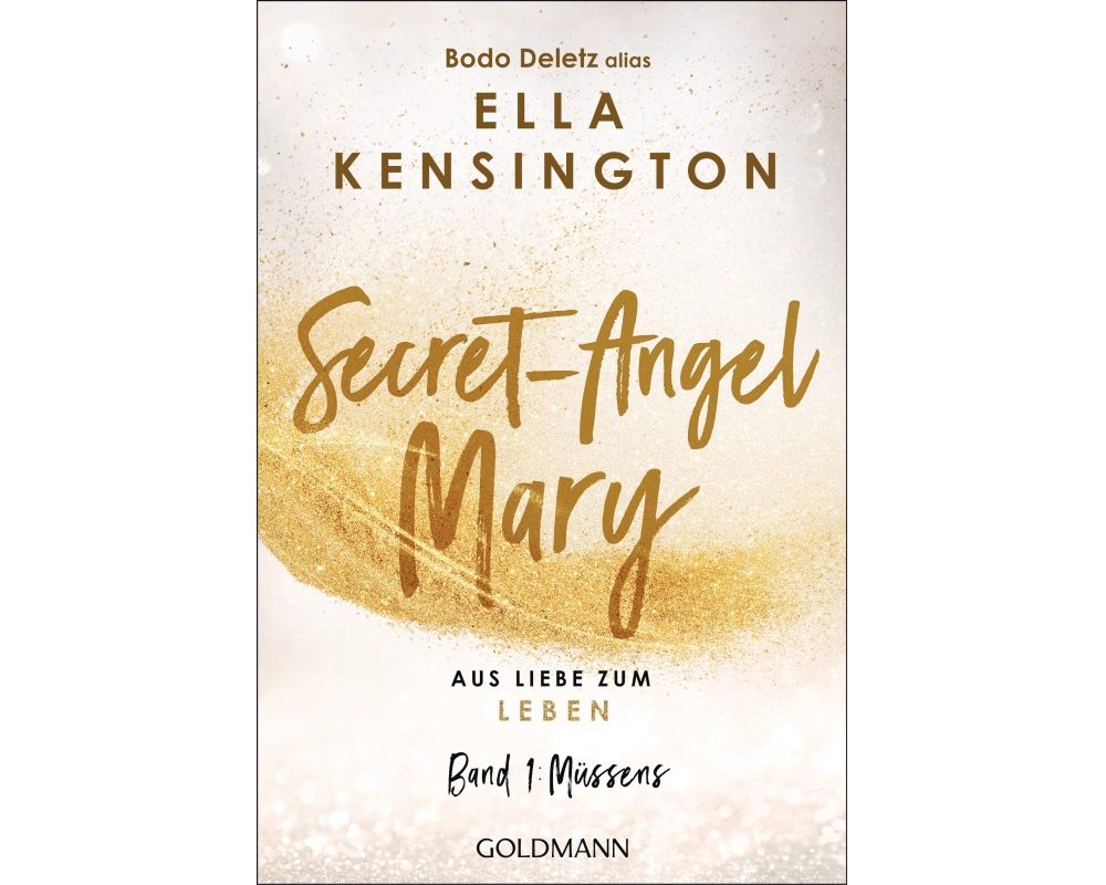 Secret-Angel Mary - Aus Liebe zum Leben